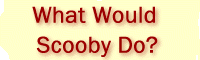 What Would Scooby Do?